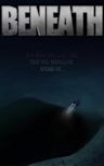 Beneath | Sci-Fi, Thriller