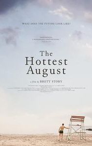 The Hottest August