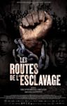 Les routes de l'esclavage