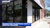 Vandals smash Palestine flag window display at Women & Children First bookstore