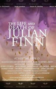 The Life and Death of Julian Finn