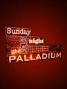 Sunday Night at the Palladium