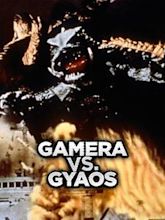 Gamera contre Gyaos