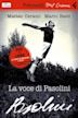 La voce di Pasolini