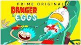 Danger & Eggs Streaming: Watch & Stream Online via Amazon Prime Video