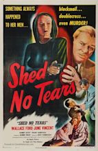 Shed No Tears (1948) movie poster