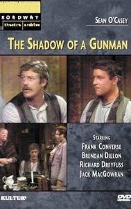 The Shadow of a Gunman