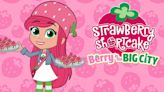 Strawberry Shortcake: Berry in the Big City Season 1 Streaming: Watch & Stream Online via Netflix & Peacock