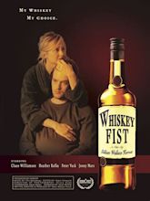 Whiskey Fist (2017) - Posters — The Movie Database (TMDB)