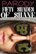 Fifty Shades of Shane