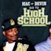 Mac and Devin Go to High School