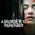 Ann Rule's A Murder to Remember