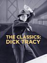 The Classics: Dick Tracy