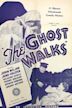 The Ghost Walks