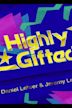 Highly Gifted