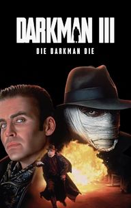 Darkman III: Die Darkman Die