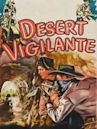 Desert Vigilante