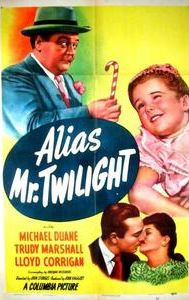 Alias Mr. Twilight