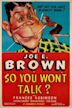 So You Won't Talk (1940 film)