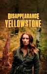 Disappearance in Yellowstone