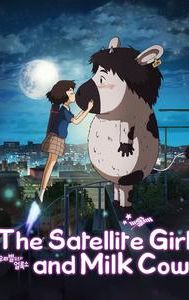 The Satellite Girl and Milk Cow