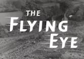 The Flying Eye