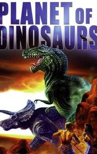 Planet of Dinosaurs