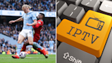 Huge concern for football fans as four ways you can be traced and fined for using IPTV revealed