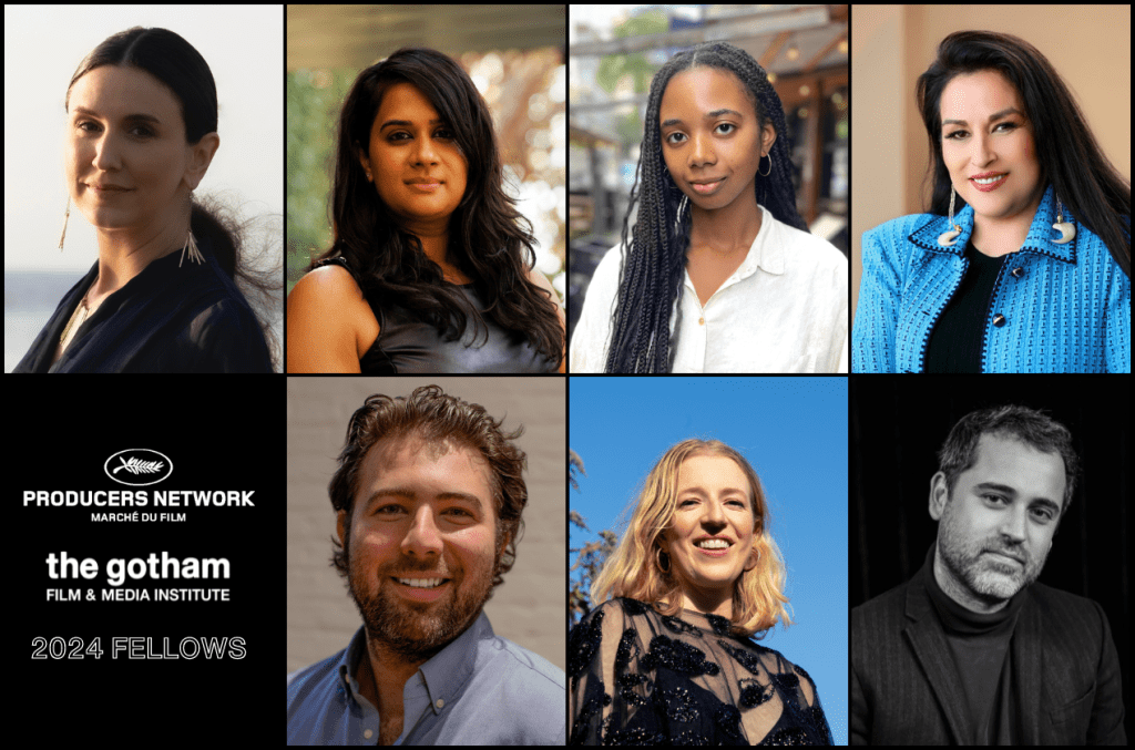 The Gotham Reveals 2024 Fellows For The Cannes Film Festival Producers Network Program