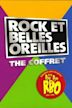 Rock et Belles Oreilles: The DVD 1989-90