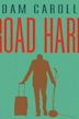 Road Hard