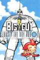 Big Guy and Rusty the Boy Robot