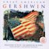 Great American Gershwin