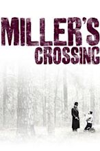 Miller's Crossing