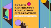 Officially fun: ‘#DubaiDestinations’ releases new ‘kids-friendly’ summer guide