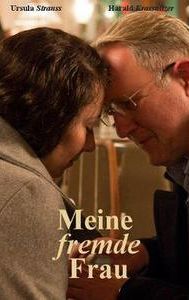 Meine fremde Frau