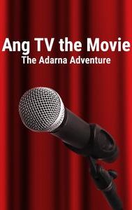 Ang TV the Movie: The Adarna Adventure