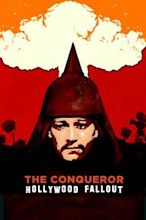 The Conqueror: Hollywood Fallout