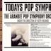 Today's Pop Symphony: A New Conception of Today's Hits in Classical Style