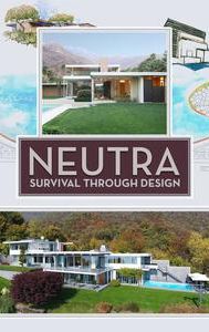 Neutra: Survival Through Design