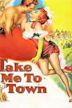 Take Me to Town