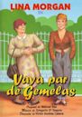 Vaya par de gemelas