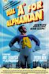 Dial 'A' for Alphaman