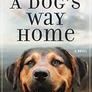 A Dog's Way Home