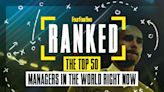 Ranked! The 50 best managers in the world