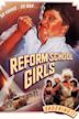 Reform School Girls