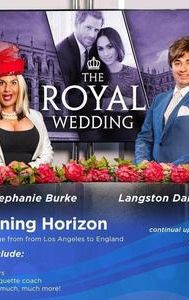 BBZ Good Morning Horizon: The Royal Wedding LIVE Coverage