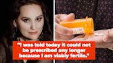 A Doctor Just Declined To Prescribe This Patient Their Arthritis Treatment Because It Could Hurt A Fetus That Doesn't...