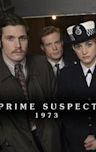 Prime Suspect 1973