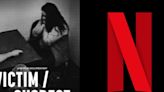 “Víctima/Sospechosa”, nueva producción de Netflix basada en hechos reales ya es de las más vistas